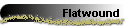 Flatwound