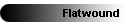 Flatwound